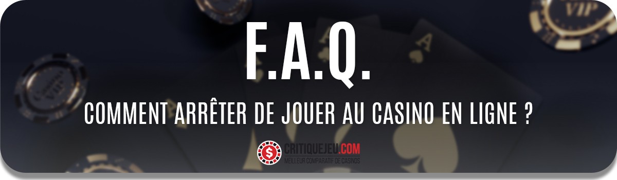 Comment arr&ecirc;ter de jouer au casino en ligne ? 5 &eacute;tapes pour stopper