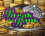 Break Da Bank